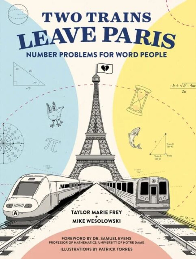 Two Trains Leave Paris av Taylor Frey, Mike Wesolowski