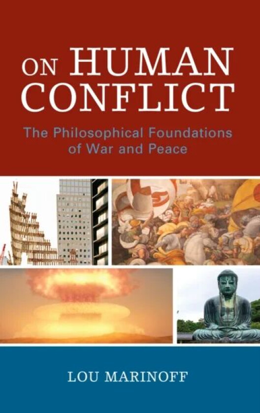 On Human Conflict av Lou Ph.D. Marinoff