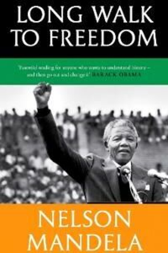 Long Walk To Freedom av Nelson Mandela