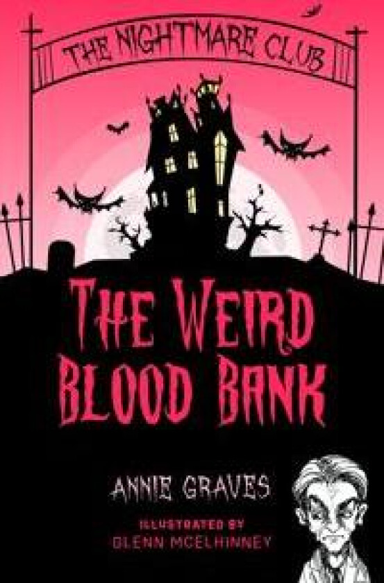 The Nightmare Club: The Weird Blood Bank