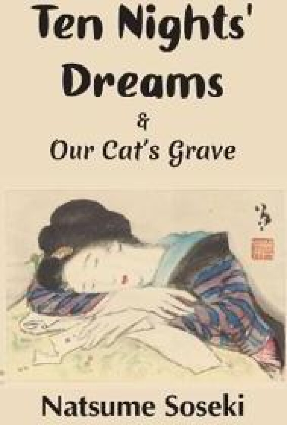 Ten Nights' Dreams and Our Cat's Grave
