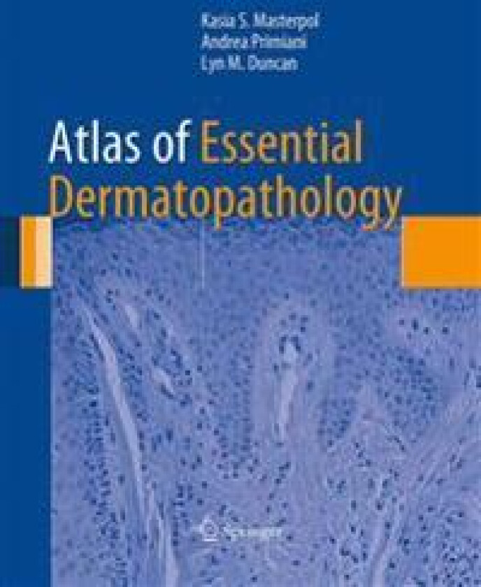 Atlas of Essential Dermatopathology