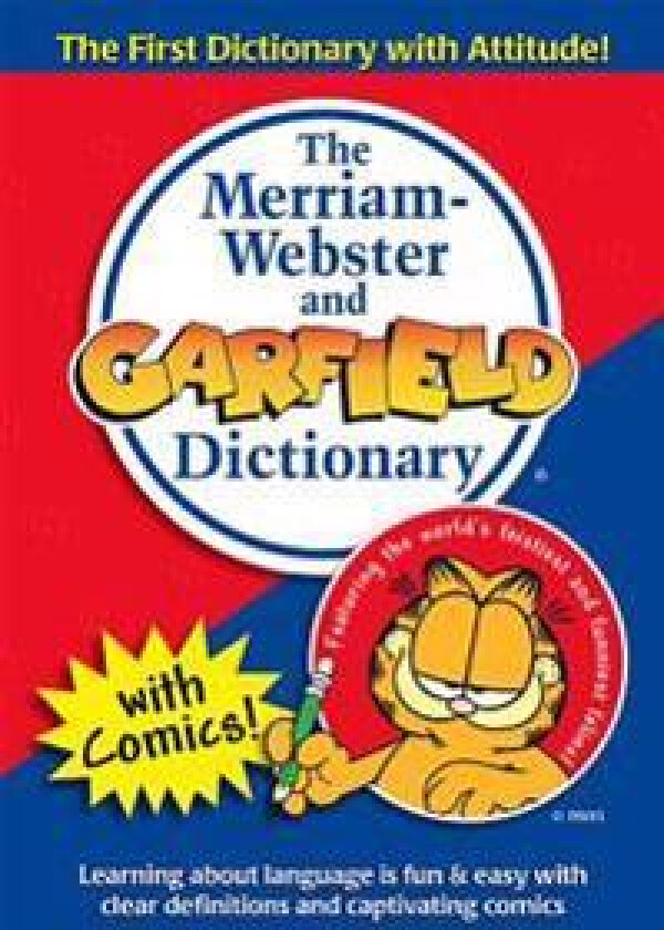 The Merriam-Webster and Garfield Dictionary