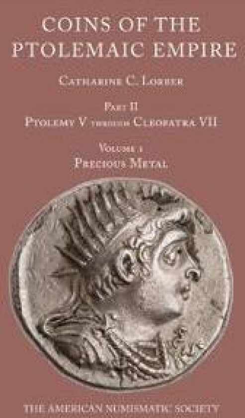 Coins of the Ptolemaic Empire, Part II