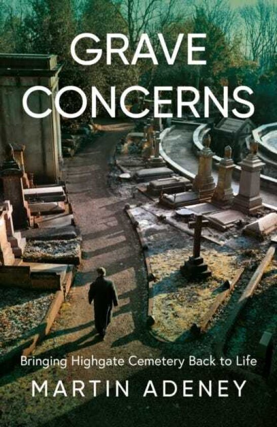 Grave Concerns Bringing Highgate Cemetery Back to Life