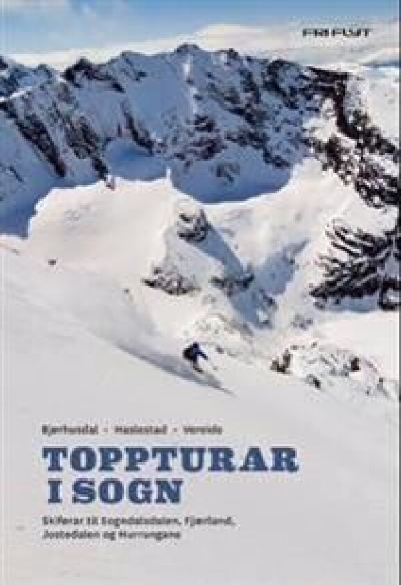 Toppturar i Sogn av Bjørnar Bjørhusdal, Andreas Haslestad, Vegard Vereide