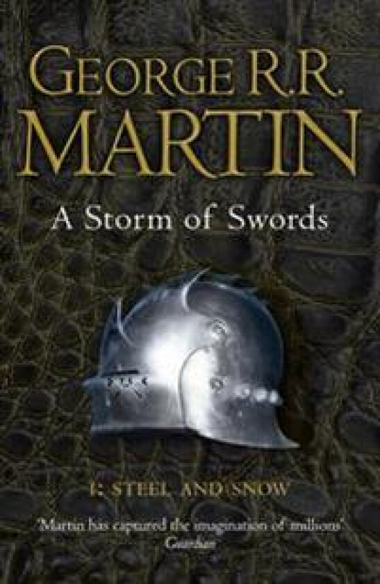 A Storm of Swords: Part 1 Steel and Snow av George R.R. Martin