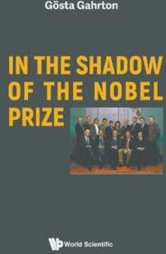 In The Shadow Of The Nobel Prize