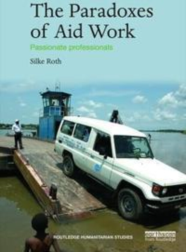 The Paradoxes of Aid Work