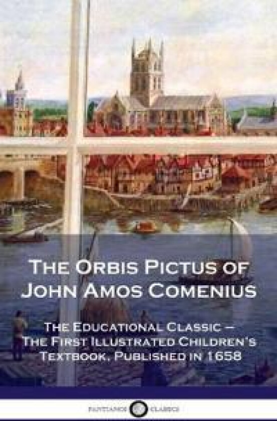 Orbis Pictus of John Amos Comenius