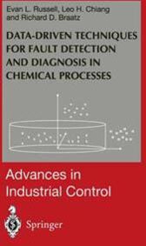Data-driven Methods for Fault Detection and Diagnosis in Chemical Processes