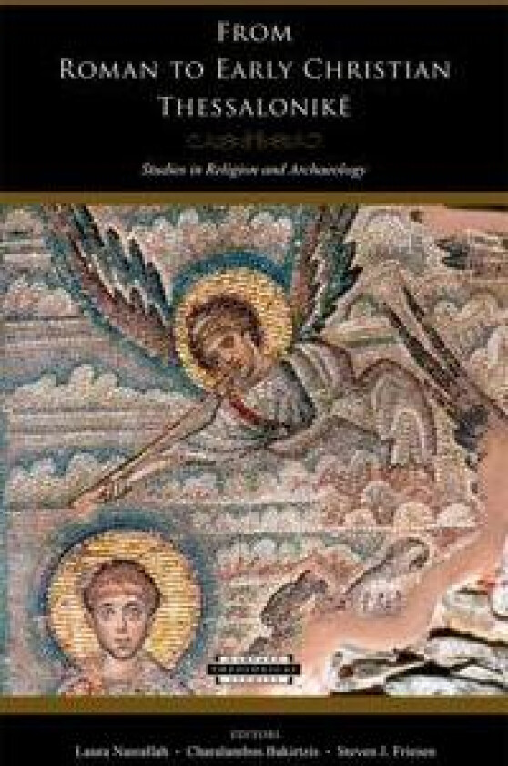 From Roman to Early Christian Thessalonike