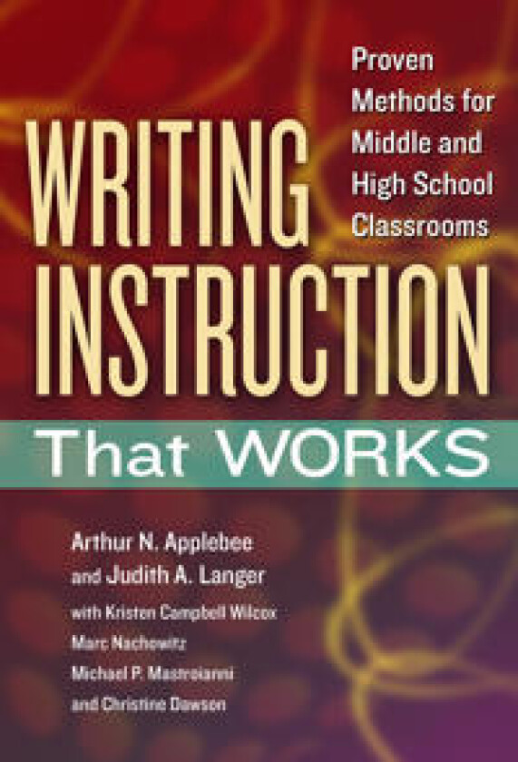 Writing Instruction That Works