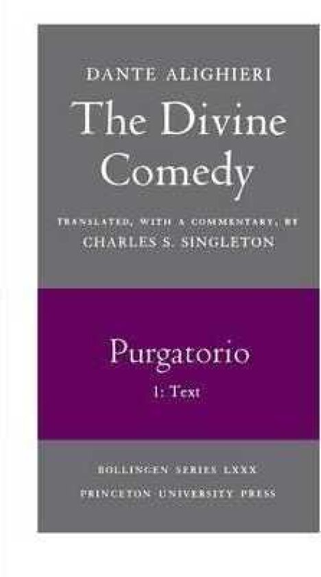 The Divine Comedy, II. Purgatorio, Vol. II. Part 1 Text