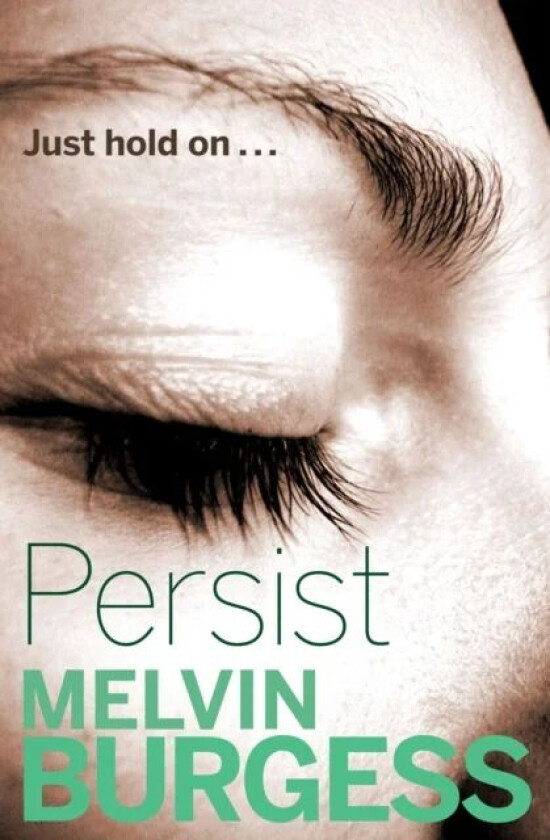 Persist av Melvin Burgess