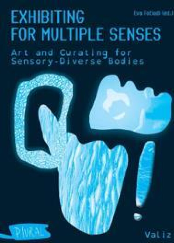 Exhibiting for Multiple Senses