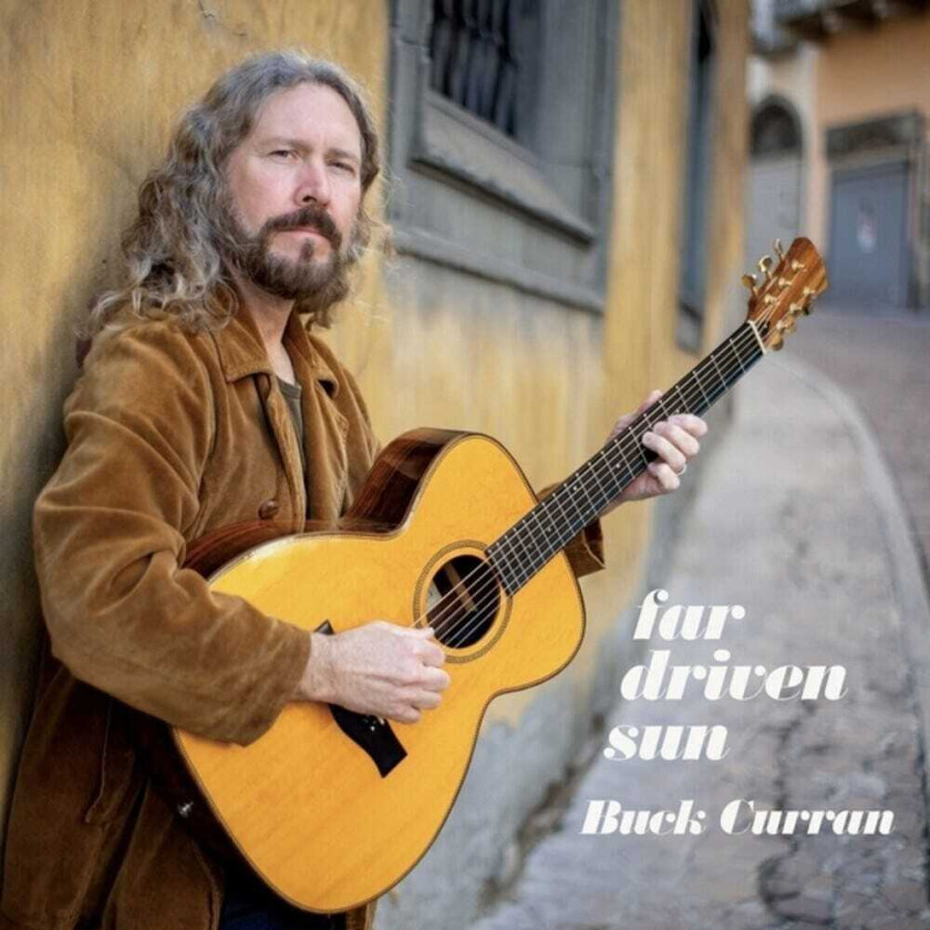 Buck Curran Far Driven Sun CD