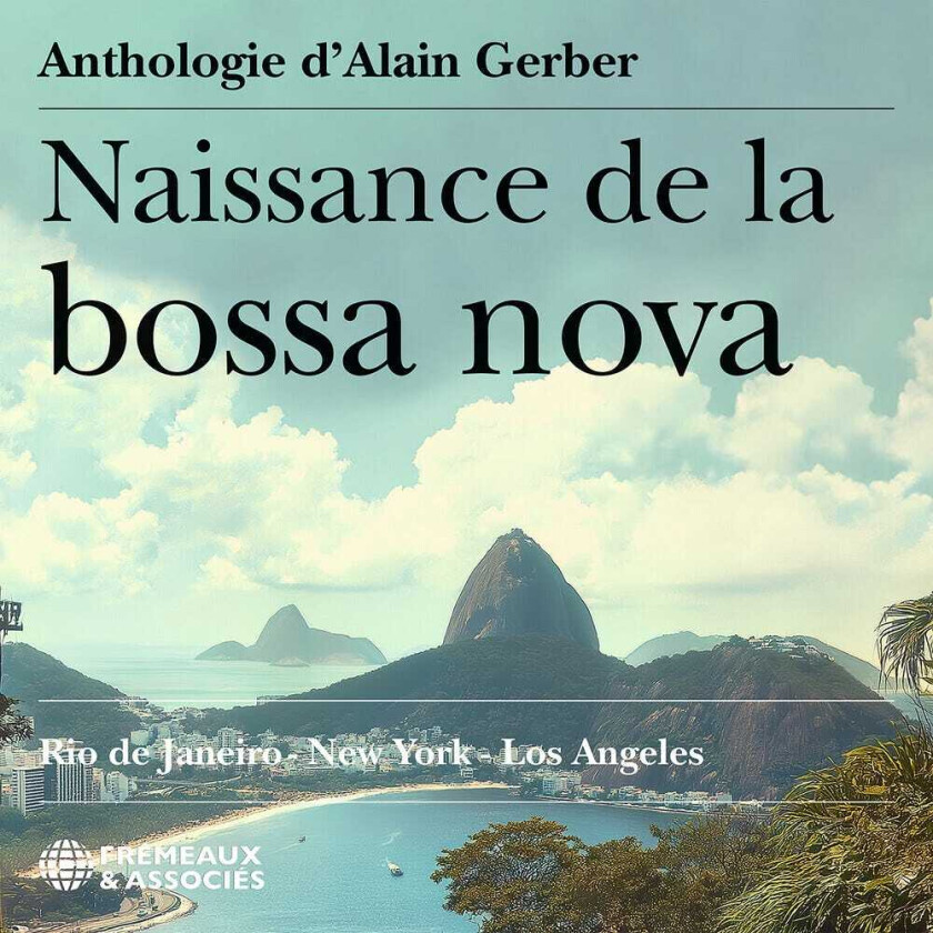 Diverse Artister Naissance De La Bossa Nova Rio De Janeiro New CD