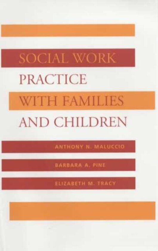 Social Work Practice with Families and Children