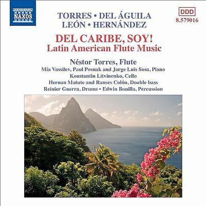 Nestor Torres : Del Caribe, Soy: Latin American Flute Music CD (2017)