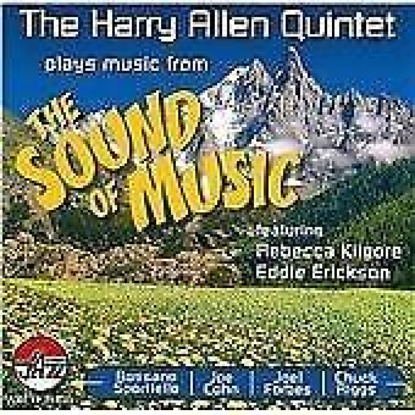 Harry Allen Quintet : Plays Music from The Sound of Music CD