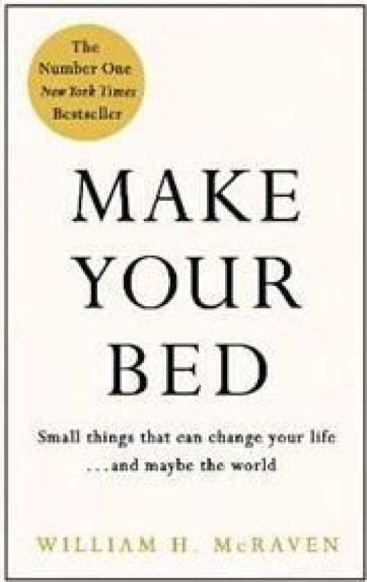 Make Your Bed av Admiral William H. McRaven