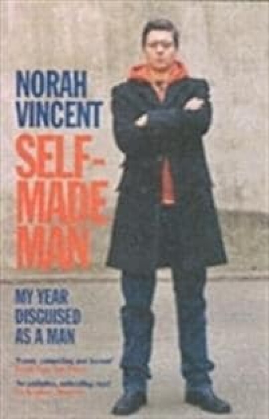 Self-Made Man av Norah Vincent