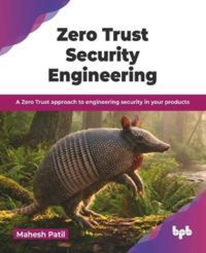 Zero Trust Security Engineering