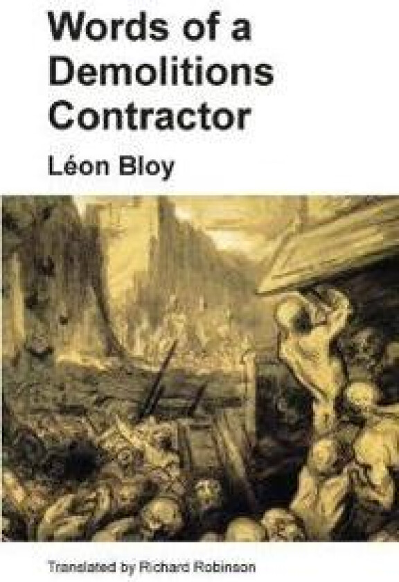 Words of a Demolitions Contractor