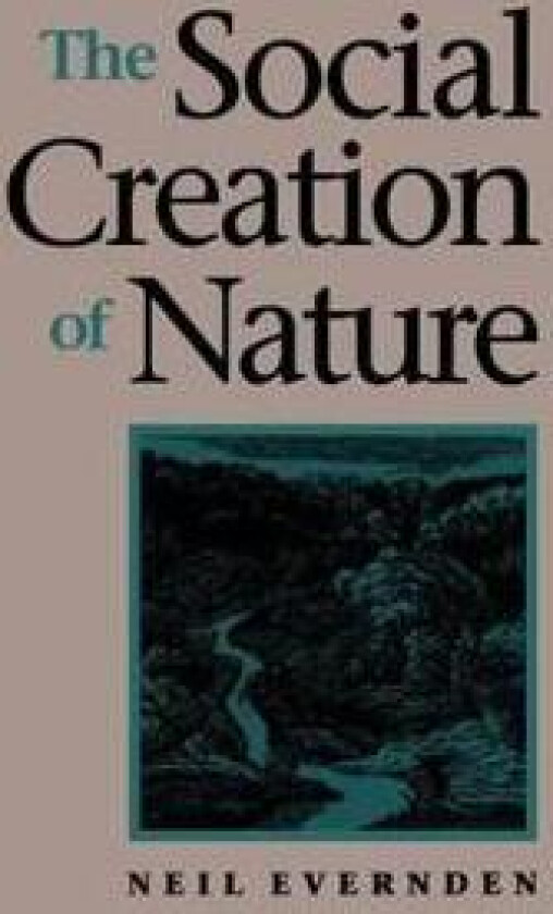 The Social Creation of Nature