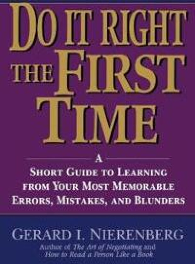 Doing It Right the First Time