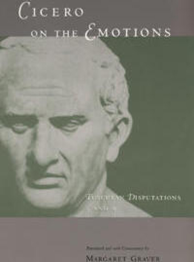 Cicero on the Emotions