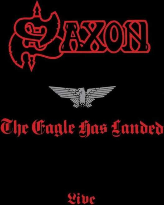 Saxon Eagle Has Landed Live CD