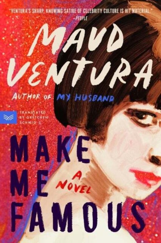 Make Me Famous av Maud Ventura