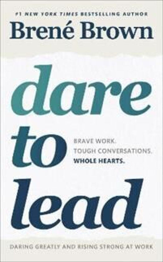 Dare to Lead av Brene Brown