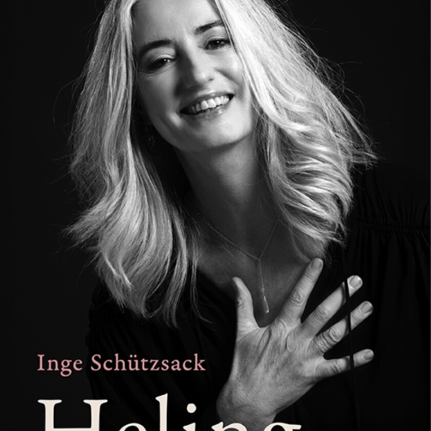 Heling | Inge Schützsack Holm | Språk: Dansk
