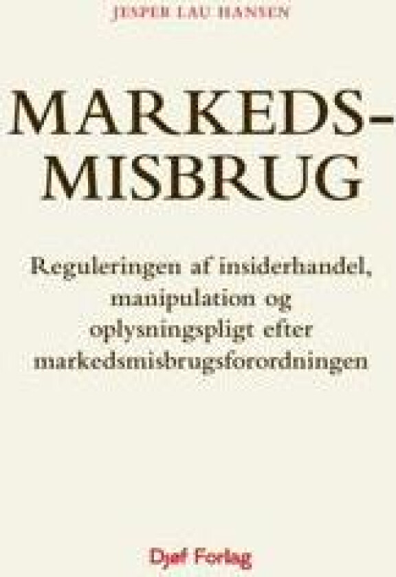 Markedsmisbrug - Hansen, Jesper Lau