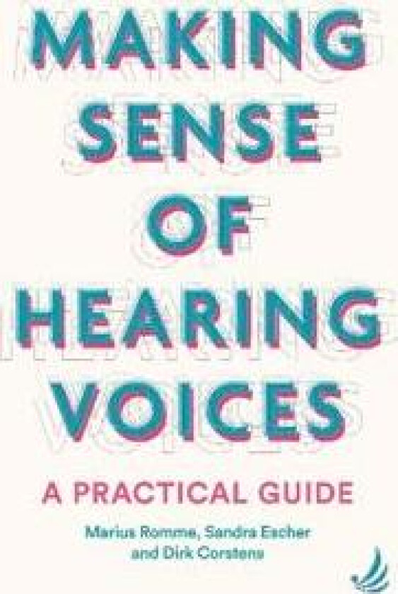 Making Sense of Hearing Voices