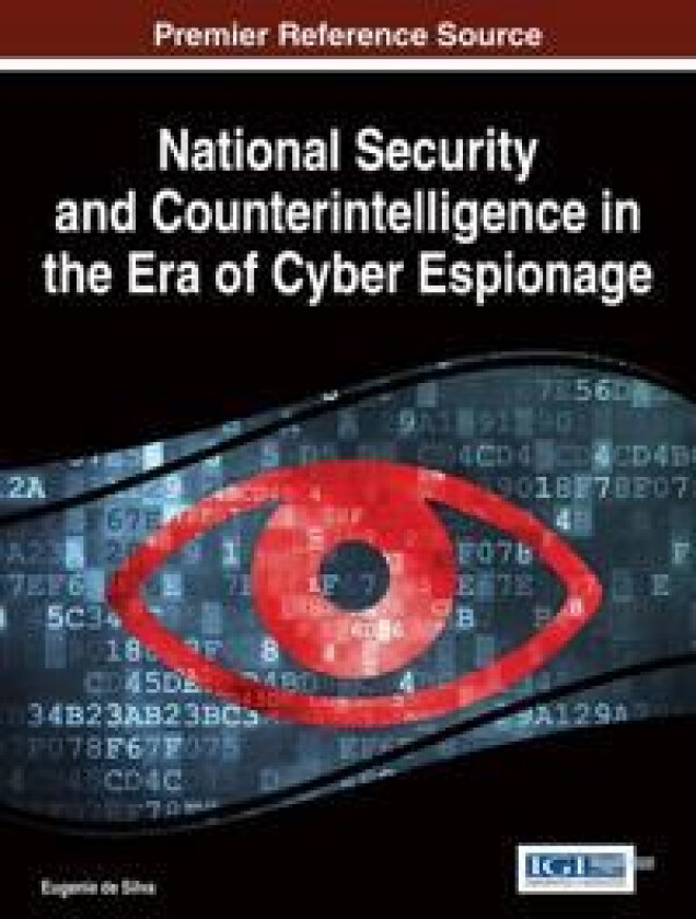 National Security and Counterintelligence in the Era of Cyber Espionage