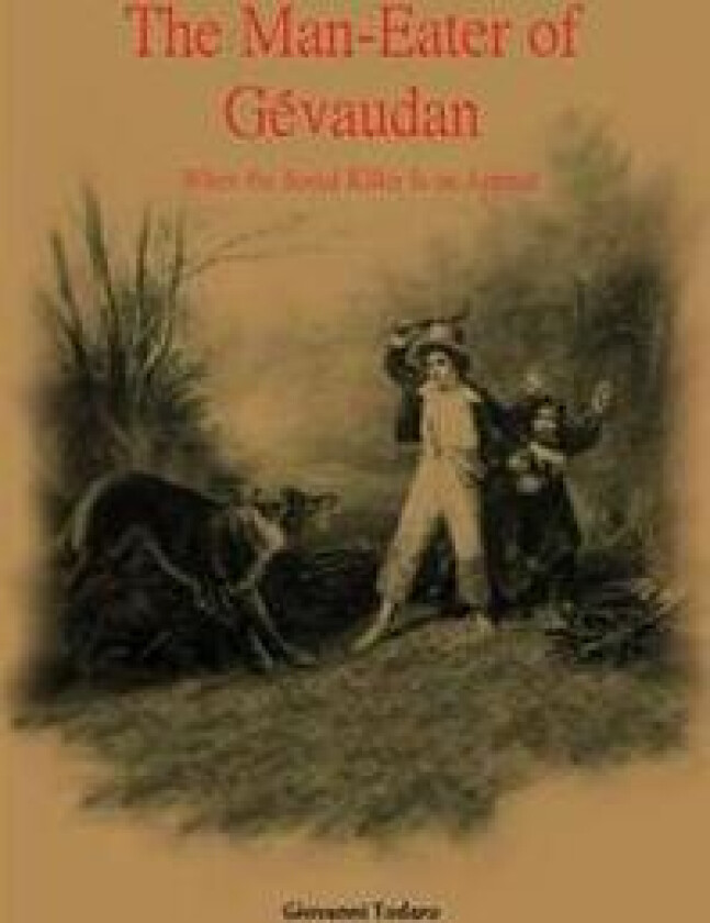 The man-eater of Gevaudan