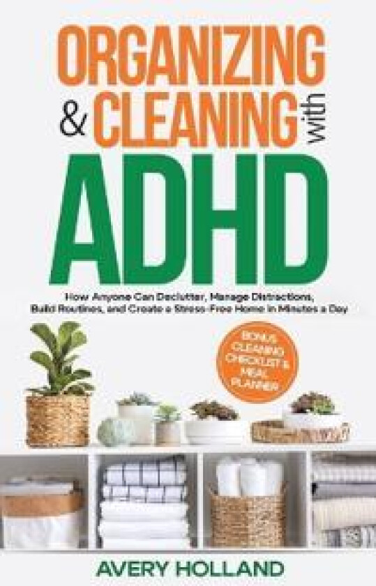 Organizing & Cleaning with ADHD