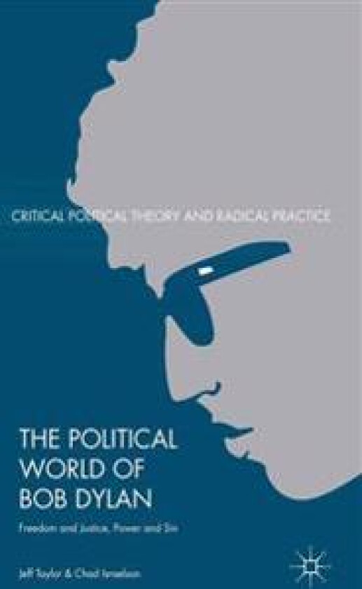 The Political World of Bob Dylan