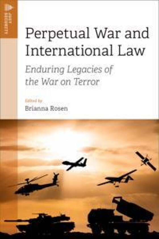 Perpetual War and International Law