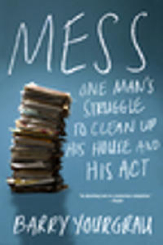 Mess - Yourgrau, Barry