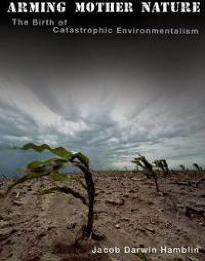 Arming Mother Nature