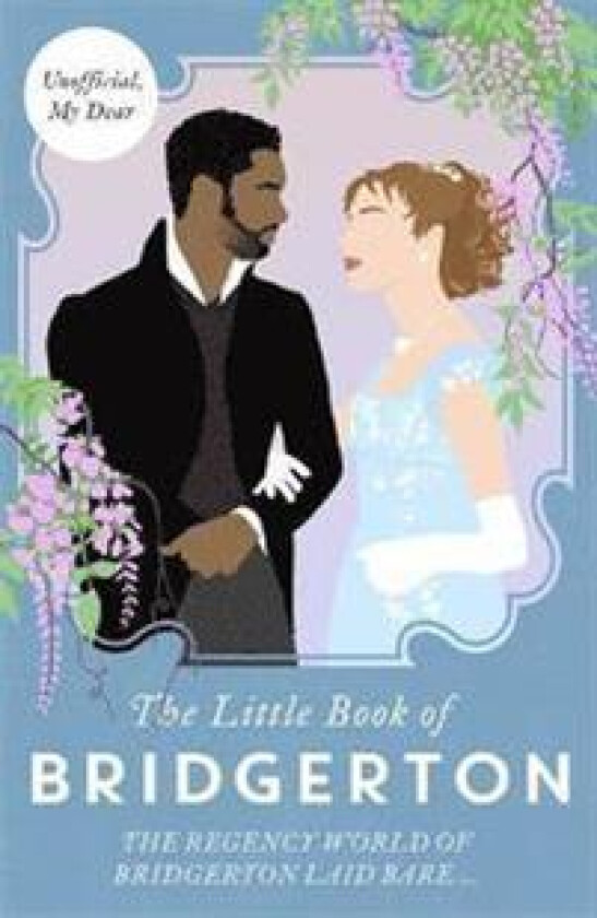 The Little Book of Bridgerton av Bonnier Books UK, Charlotte Browne