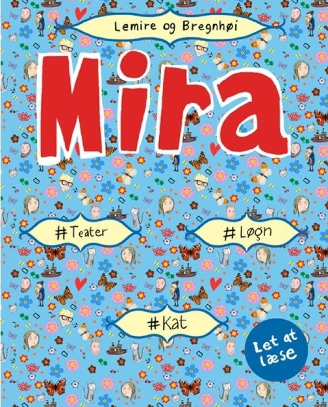 Mira - #løgn #kat #drama. Let at læse | Sabine Lemire | Språk: Dansk