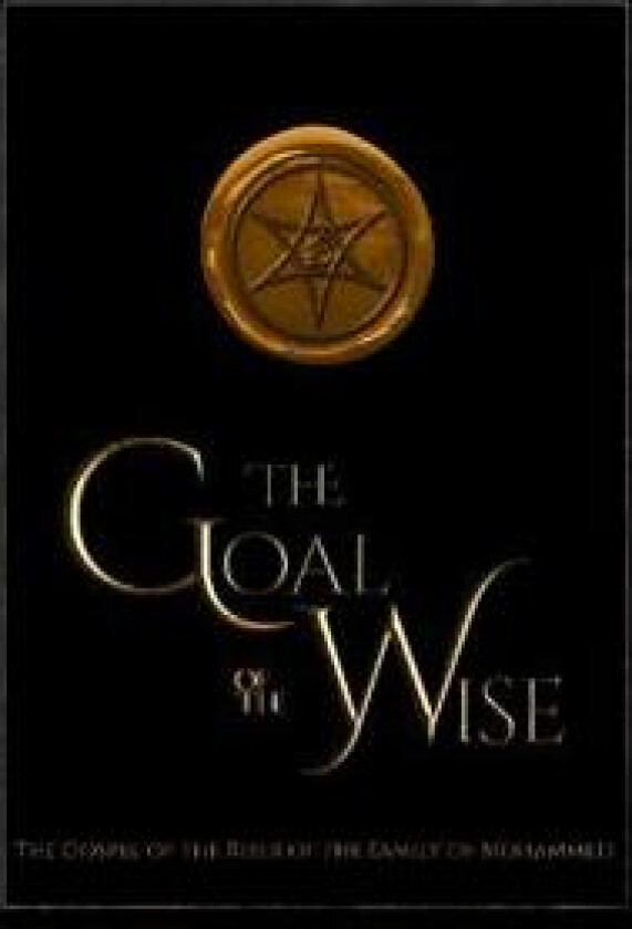 The Goal of The Wise