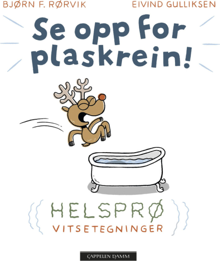 Se opp for plaskrein! av Bjørn F. Rørvik