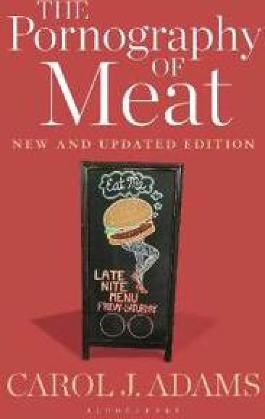 The Pornography of Meat: New and Updated Edition